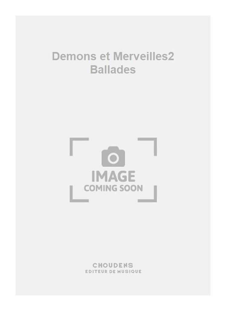 Demons et Merveilles2 Ballades
